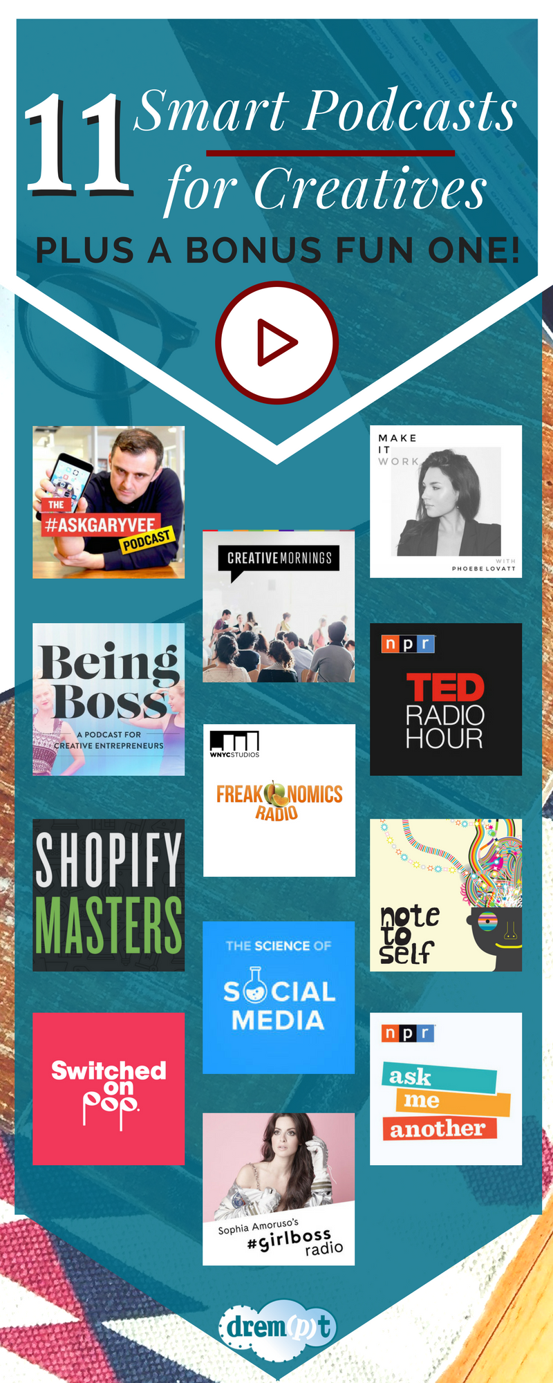 11 Smart Podcasts for Creatives, Entrepreneurs, and Small Business Owners on Drempt.com